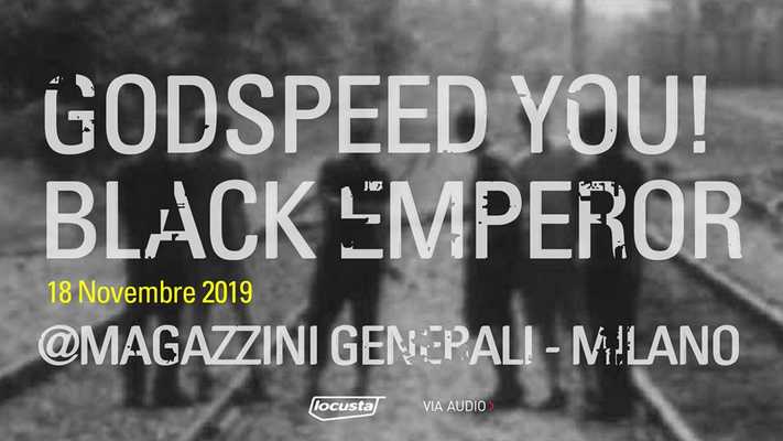 Godspeed You! Black Emperor Live Milano