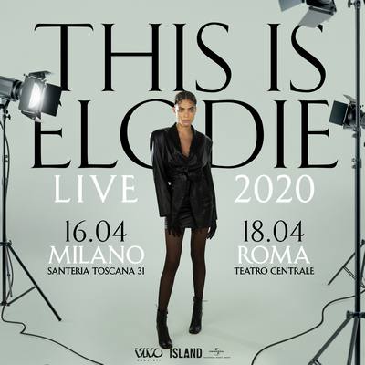 Elodie - Live Milano e roma