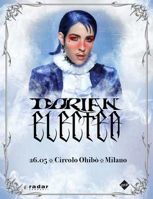 Dorian Electra Live Milano