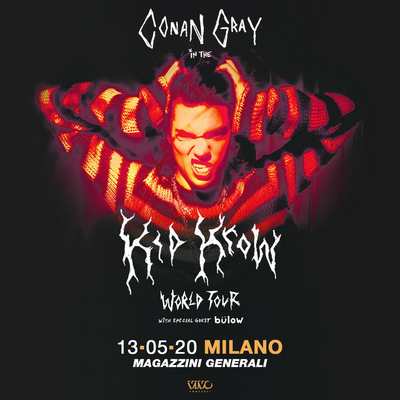 CONAN GRAY + BÜLOW live Milano