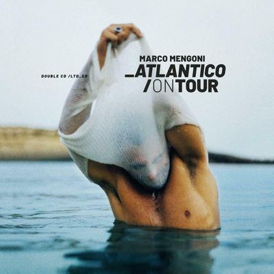 Mengoni Cover atlantico on tour
