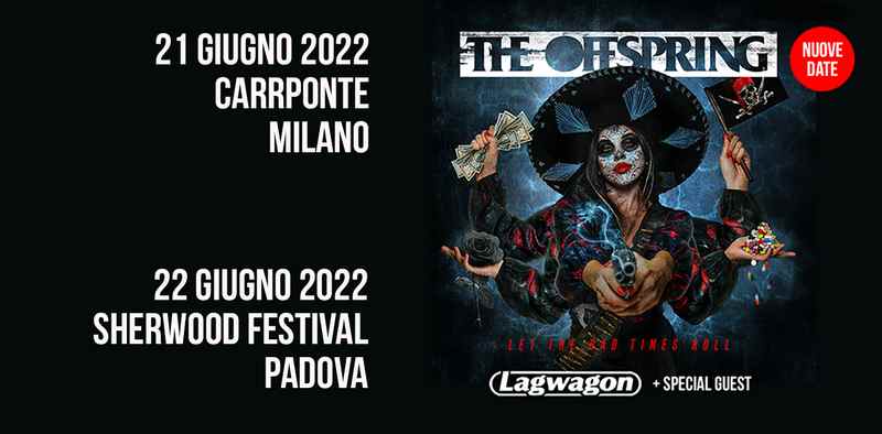 THE OFFSPRING+LAGWAGON: 2022