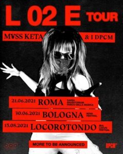 M¥SS KETA manifesto tour estate 2021