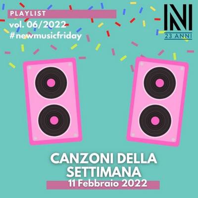 Newsic-canzoni-settimana-6-2022