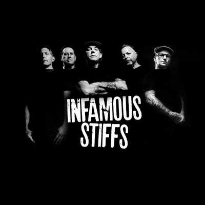 INFAMOUS STIFFS