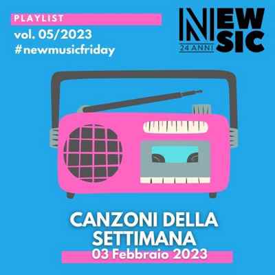 CANZONI DELLA SETTIMANA Vol 05 2023