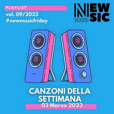 CANZONI DELLA SETTIMANA Vol 09 2023