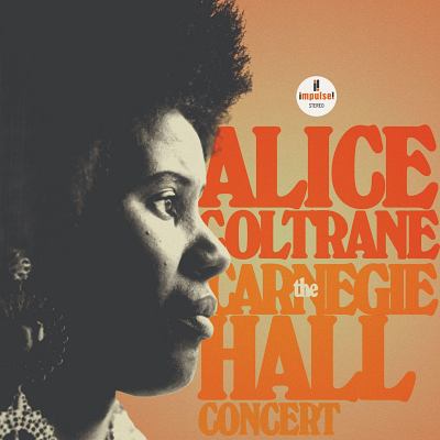 ALICE COLTRANE The Carnegie Hall Concert