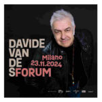 DAVIDE VAN DE SFROOS al Forum Milano