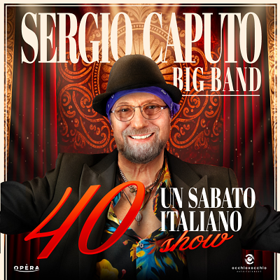 SERGIO CAPUTO torna un Sabato italiano