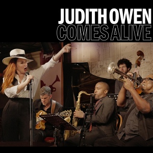 JUDIT OWEN Comes Alive ASCOLTALO IN STREAMING