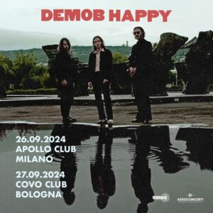 DEMOB HAPPY In Italia a Settembre 2024