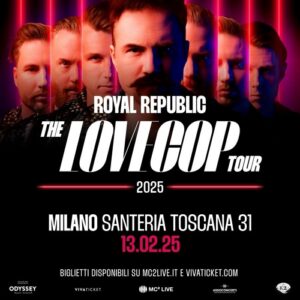 ROYAL REPUBLIC: live in Italia