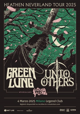 GREEN LUNG e UNTO OTHERS: in tour insieme