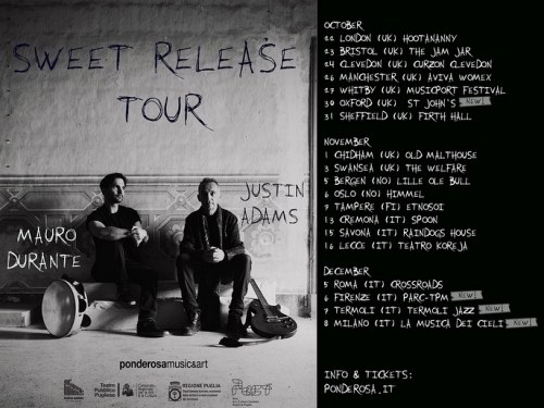 JUSTIN ADAMS & MAURO DURANTE: in tour