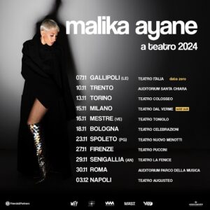 MALIKA AYANE: a un mese dal tour