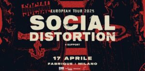SOCIAL DISTORTION: in Italia nel 2025 poster