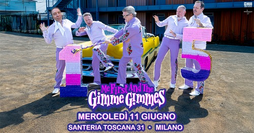 ME FIRST AND THE GIMME GIMMES in Italia