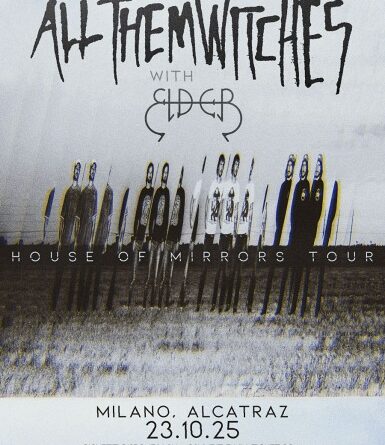 ALL THEM WITCHES a Milano con gli Elder poster