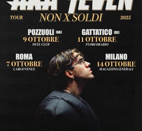 AKA 7EVEN NON X SOLDI TOUR 2025