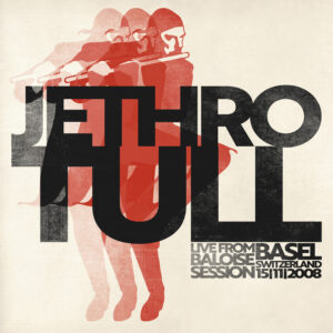 Jethro tull live album baloise session 2008