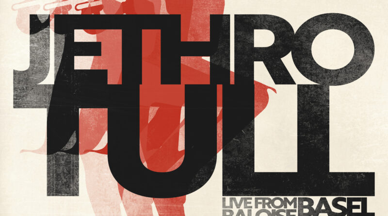 Jethro tull live album baloise session 2008