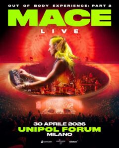 MACE live al Forum