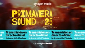 Primavera sound 2025 streaming Amazon