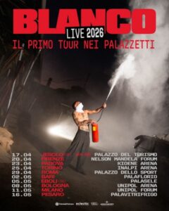 BLANCO live nei palazzetti