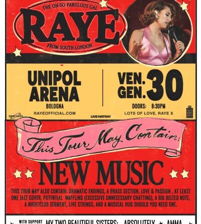 RAYE il suo THIS TOUR MAY CONTAIN NEW MUSIC passa in Italia