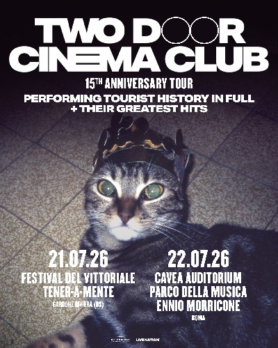 TWO DOOR CINEMA CLUB in Italia 2026
