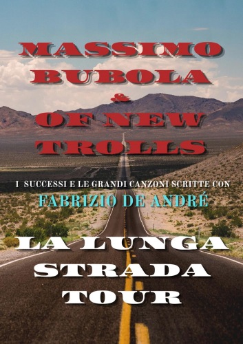 MASSIMO BUBOLA e OF NEW TROLLS La lunga strada tour